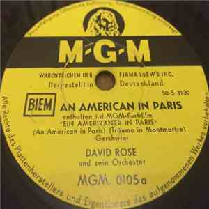 David Rose And His Orchestra - An American In Paris / Liza (All The Clouds 'll Roll Away)