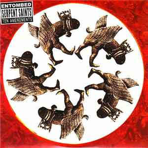 Entombed - Serpent Saints / The Ten Amendments