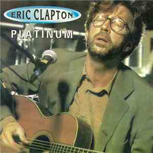 Eric Clapton - Platinum
