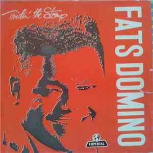Fats Domino - Twistin' The Stomp