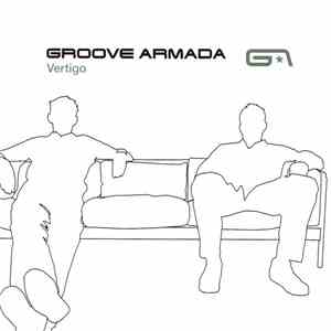 Groove Armada - Vertigo