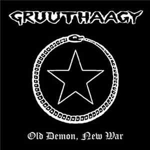 Gruuthaagy - Old Demon, New War