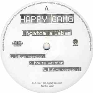 Happy Gang - Lógatom A Lábam
