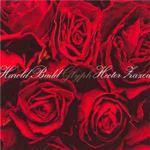 Harold Budd & Hector Zazou - Glyph