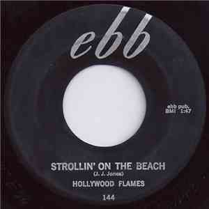 Hollywood Flames - Strollin' On The Beach / Frankenstein's Den