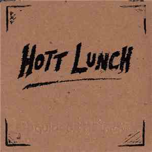 Hott Lunch - Hott Lunch