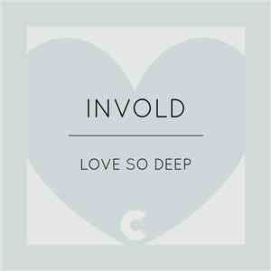 Invold - Love So Deep