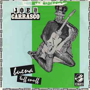 Joe King Carrasco & The Crowns - Buena / Tuff Enuff