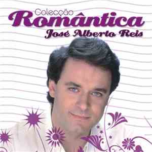 José Alberto Reis - Colecção Romântica