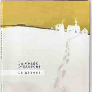 La Volée D'Castors - Le Retour