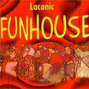 Laconic - Funhouse