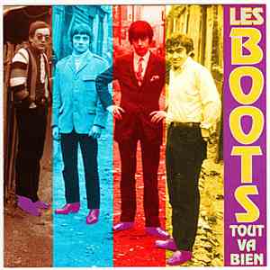 Les Boots - Tout Va Bien
