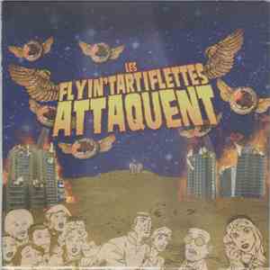 Les Flyin' Tartiflettes - Les Flyin' Tartiflettes Attaquent