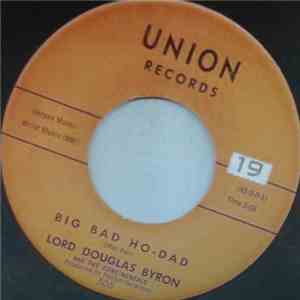 Lord Douglas Byron and The Continentals - Big Bad Ho-Dad