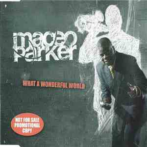 Maceo Parker - What A Wonderful World