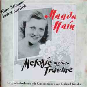 Magda Hain - Eine Stimme Kehrt Zurück