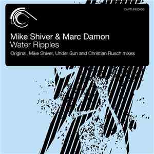 Mike Shiver & Marc Damon - Water Ripples