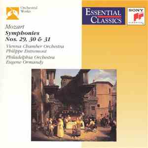 Mozart, Entremont, Ormandy - Symphonies Nos. 29, 30 And 31