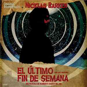 Nicklas Barker - El Último Fin De Semana
