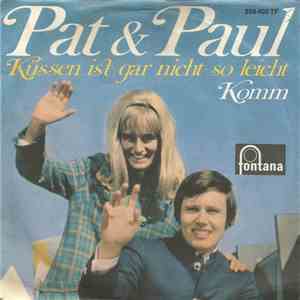 Pat & Paul - Küssen Ist Gar Nicht So Leicht