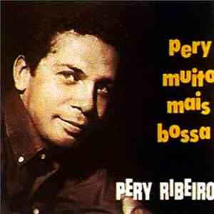 Pery Ribeiro - Pery Muito Mais Bossa