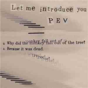 PEV - Let me introduce you PEV