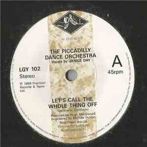 Piccadilly Dance Orchestra - Let's Call The Whole Thing Off