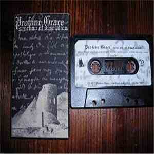 Profane Grace - Sanctum Of Desolation