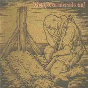 Radikahl - Wir Geben Niemals Auf