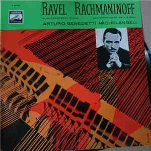 Ravel - Rachmaninoff, Arturo Benedetti Michelangeli - Klavierkonzert G-Dur  ...
