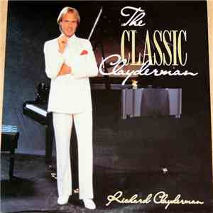 Richard Clayderman - The Classic Clayderman