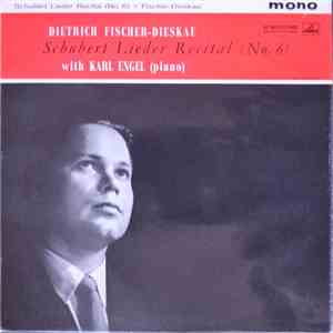 Schubert, Dietrich Fischer-Dieskau With Karl Engel - Schubert Lieder Recita ...