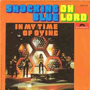 Shocking Blue - Oh Lord