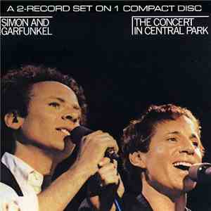 Simon & Garfunkel - The Concert In Central Park