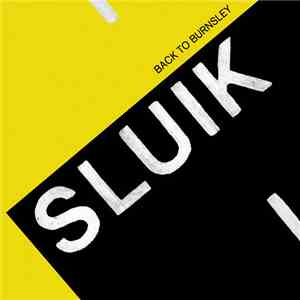 Sluik - Back To Burnsley