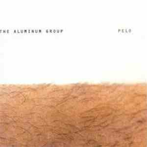 The Aluminum Group - Pelo