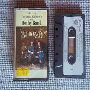The Bothy Band - Old Hag You Have Killed Me