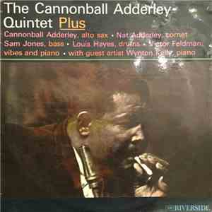 The Cannonball Adderley Quintet - Plus