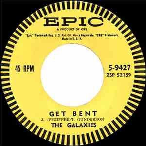The Galaxies - Get Bent / Ride Your Horse