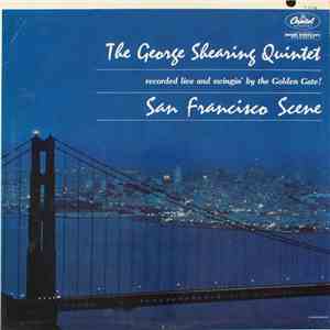 The George Shearing Quintet - San Francisco Scene