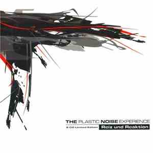 The Plastic Noise Experience - Reiz Und Reaktion
