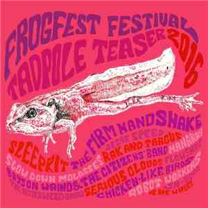Various - FrogFest Festival Tadpole Teaser 2016