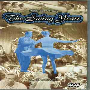 Various - The Swing Years - Sweet Loraine
