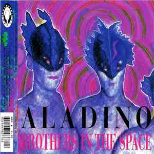 Aladino - Brothers In The Space