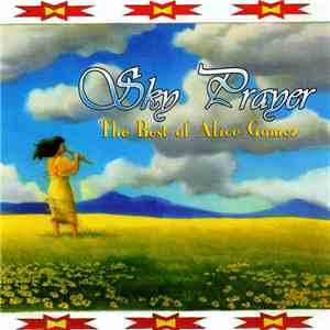Alice Gomez - Sky Prayer - The Best Of Alice Gomez