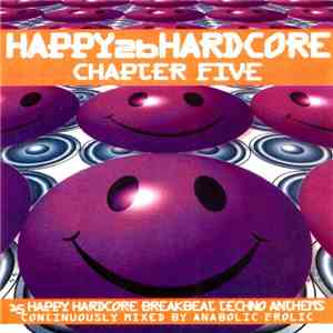 Anabolic Frolic - Happy 2b Hardcore - Chapter Five