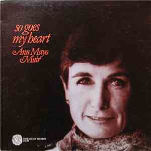 Ann Mayo Muir - So Goes My Heart