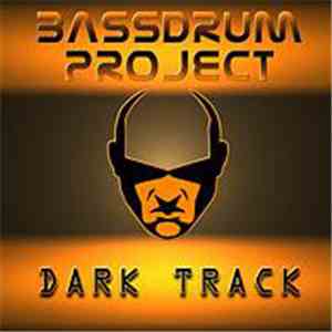 Bassdrum Project - Dark Track