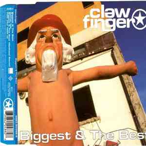Clawfinger - Biggest & The Best