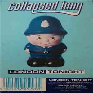 Collapsed Lung - London Tonight